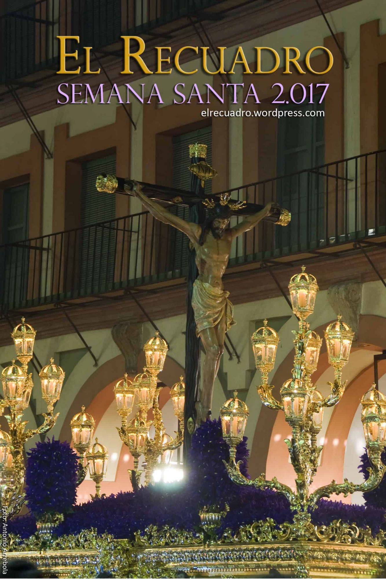 VI Cartel "El Recuadro" :: Semana Santa 2.017
